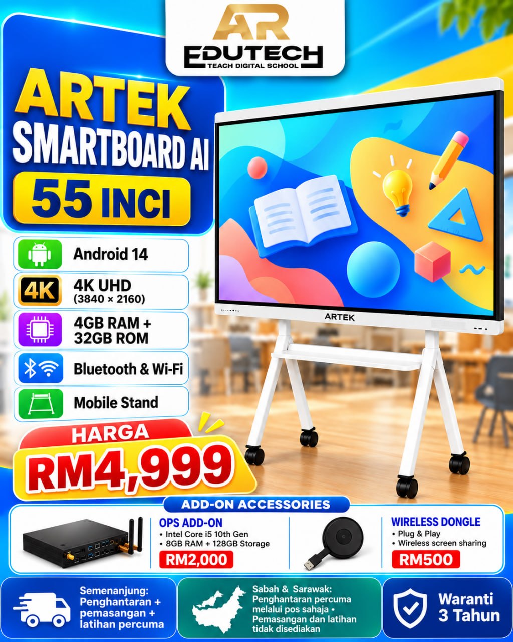 POSTER PROMO OCTOBER 2026 

55 INCH ARTEK SMARTBOARD AI , 3840X2160 4K, Android 14,4G 
RAM+32GB ROM, with Bluetooth and WiFi , with Mobile Stand