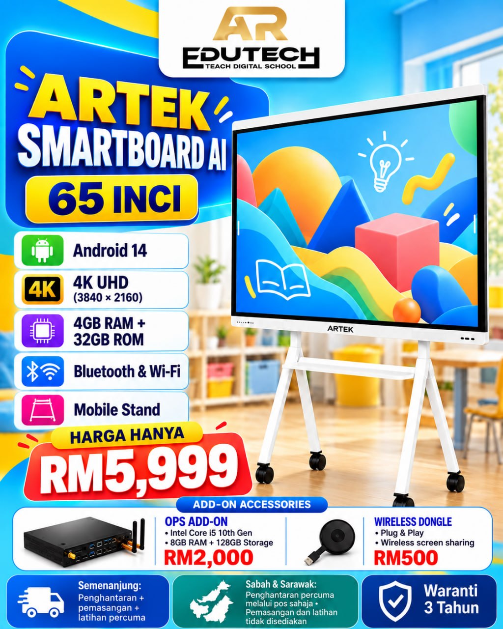 POSTER PROMO OCTOBER 2026 

65 INCH ARTEK SMARTBOARD AI , 3840X2160 4K, Android 14,4G 
RAM+32GB ROM, with Bluetooth and WiFi ,with Mobile Stand