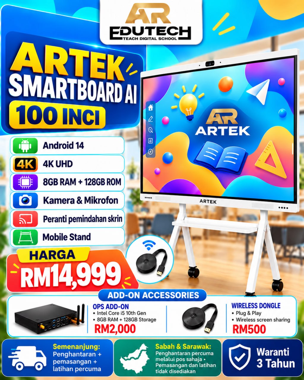 POSTER PROMO OCTOBER 2026 

100 INCH ARTEK SMARTBOARD AI , 3840X2860,4k, Android 14, 8G 
RAM+128GB ROM, with camera and microphone, with screen transfer 
device and Mobile Stand