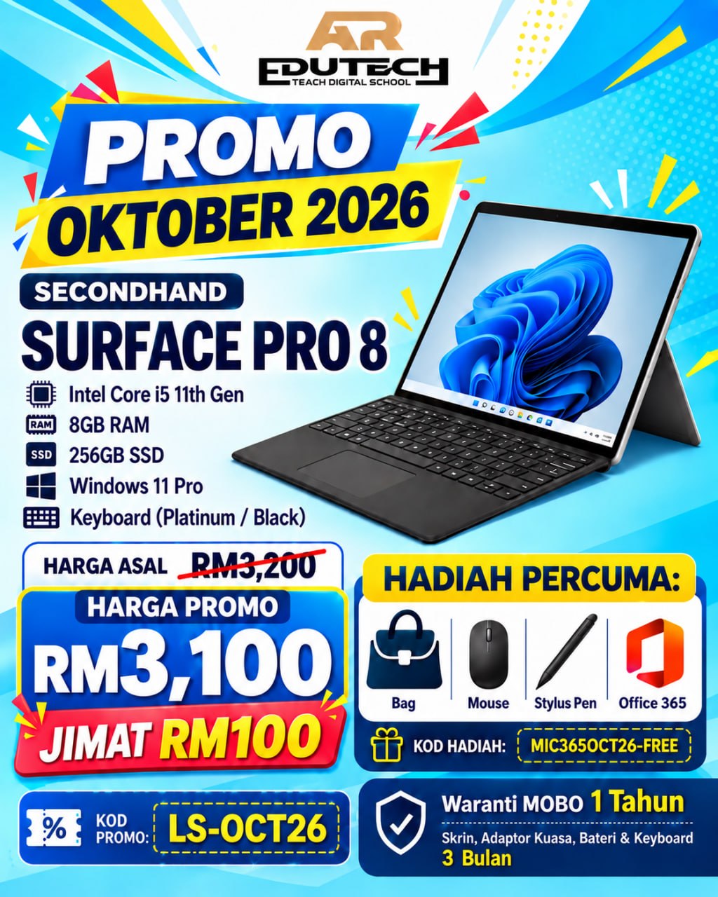 POSTER OCTOBER 2026 

Surface Pro 8 I5-11th 8GB RAM 256GB SSD (Secondhand) 
WIN 11 Pro (Platinum/Black) With Keyboard