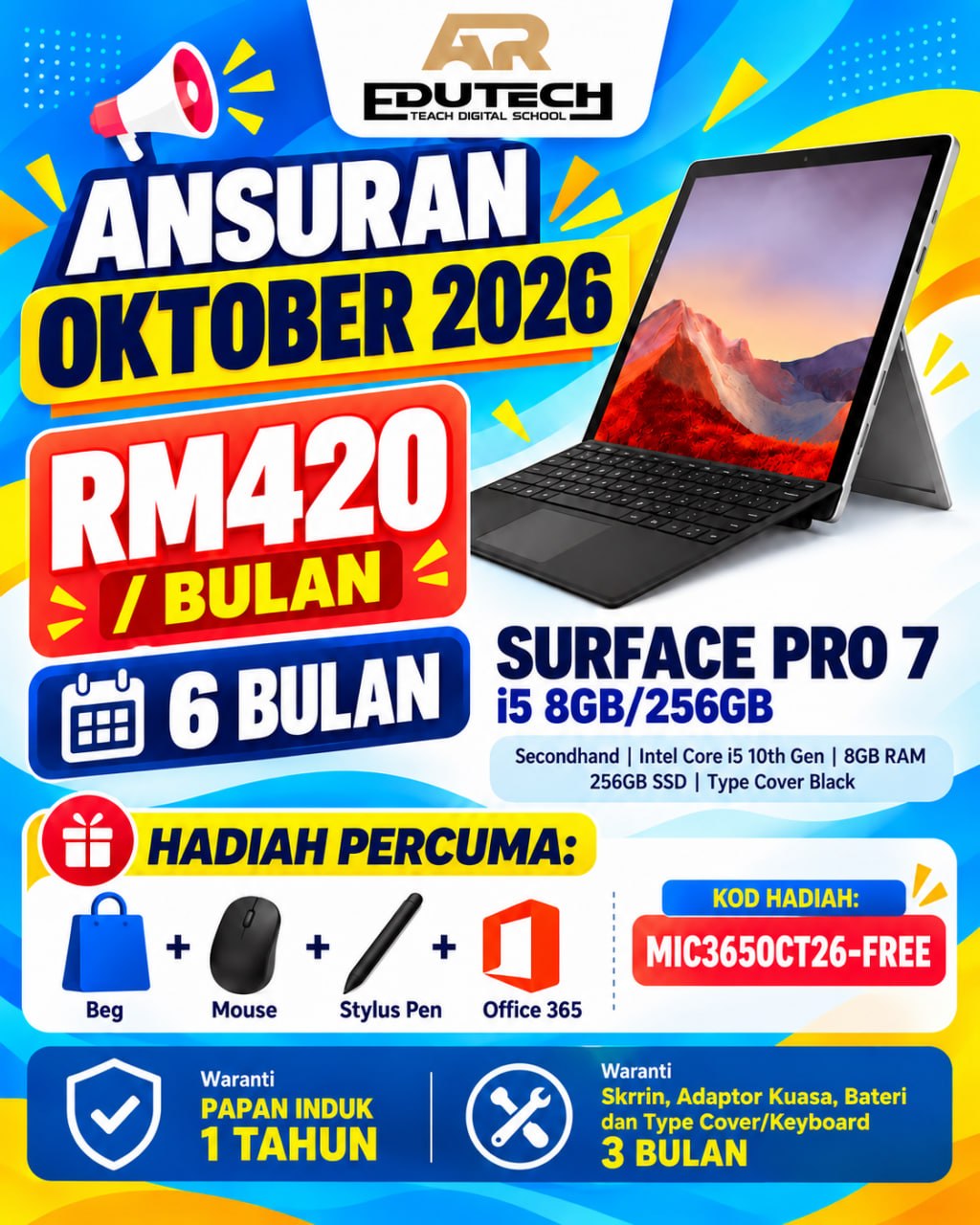POSTER OCTOBER 2026 

ANSURAN 6 BULAN 
Surface Pro 7 - i5 10th 8 /256 
With Typecover Black - Secondhand