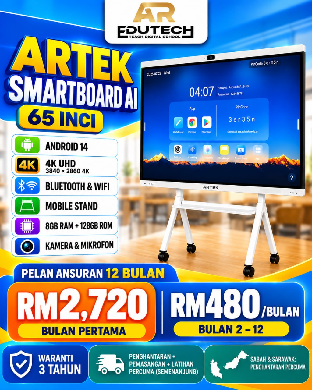 POSTER OCTOBER 2026 

ANSURAN 12 BULAN 
65 INCH ARTEK SMARTBOARD AI WITH CAMERA