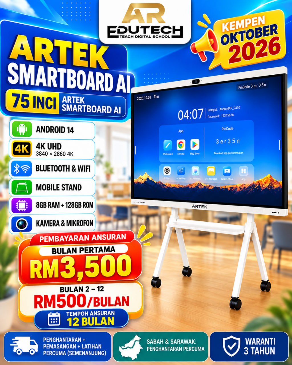 POSTER OCTOBER 2026 

ANSURAN 12 BULAN 
75 INCH ARTEK SMARTBOARD AI WITH CAMERA