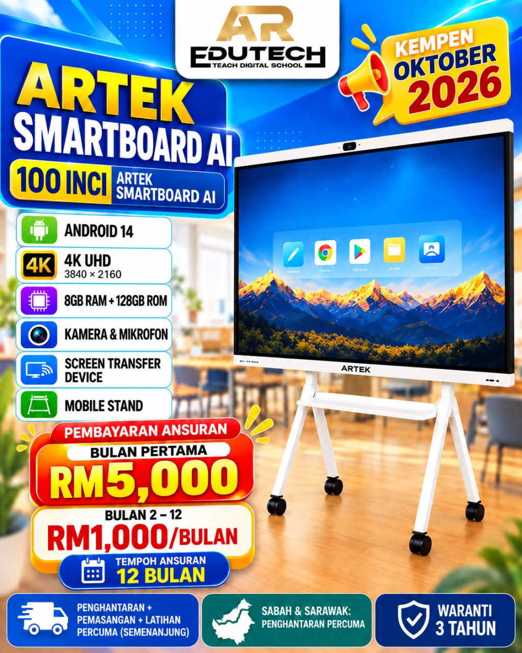 POSTER OCTOBER 2026 

ANSURAN 12 BULAN 
100 INCH ARTEK SMARTBOARD AI WITH CAMERA