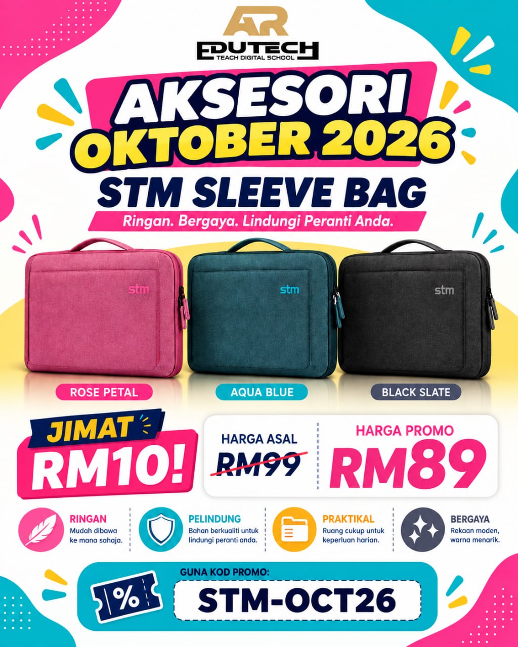POSTER PROMO OCTOBER 2026 

STM SLEEVE BAG - Rose Petal/Aqua Blue/Black Slate