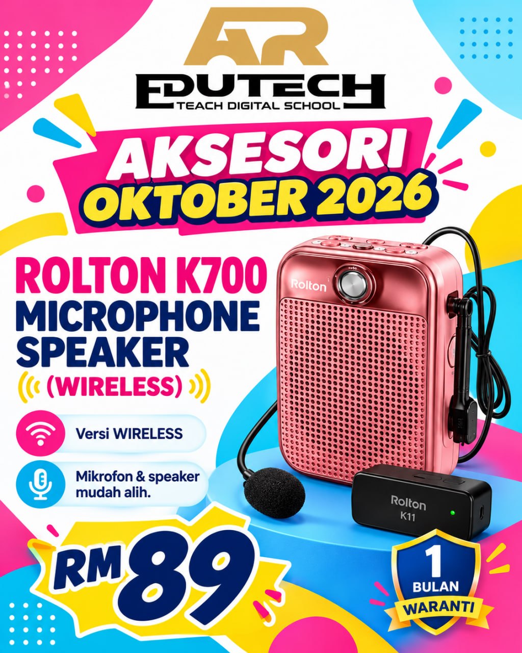 POSTER PROMO OCTOBER 2026 

ROLTON K700 MICROPHONE SPEAKER (WIRELESS)