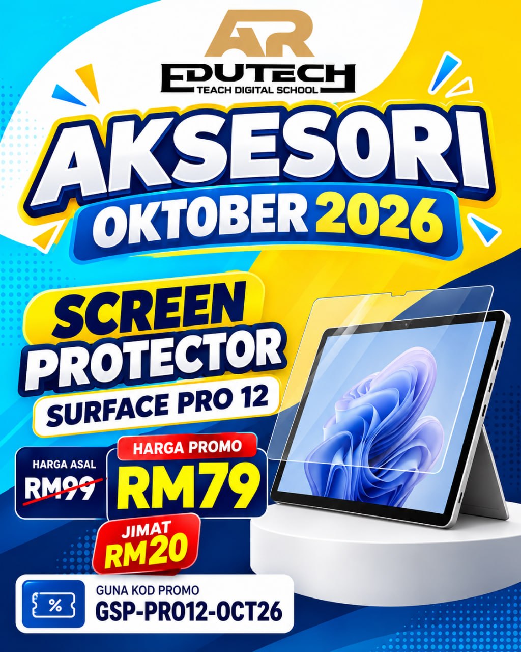 POSTER PROMO OCTOBER 2026 

SCREEN PROTECTOR SURFACE PRO 12
